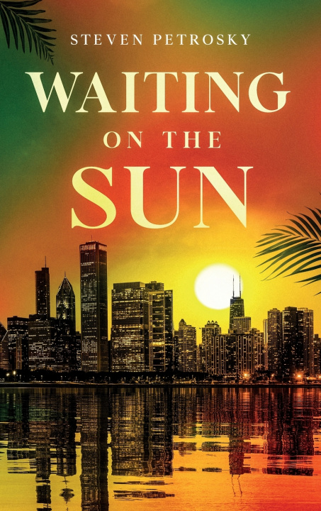 Book Waiting On The Sun Steven Petrosky