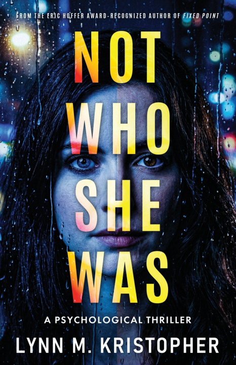 Libro Not Who She Was Lynn M. Kristopher