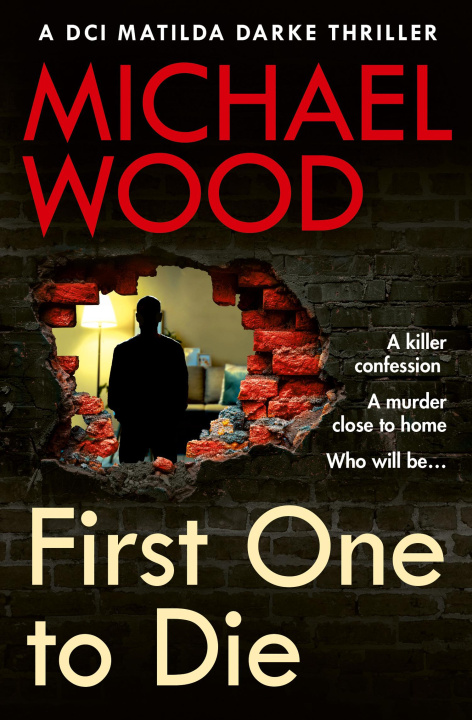 ebook First One to Die Michael Wood