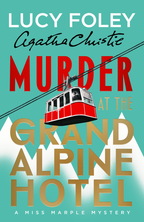 Libro elettronico Murder at the Grand Alpine Hotel Lucy Foley