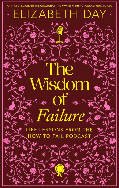 Книга The Wisdom of Failure Elizabeth Day