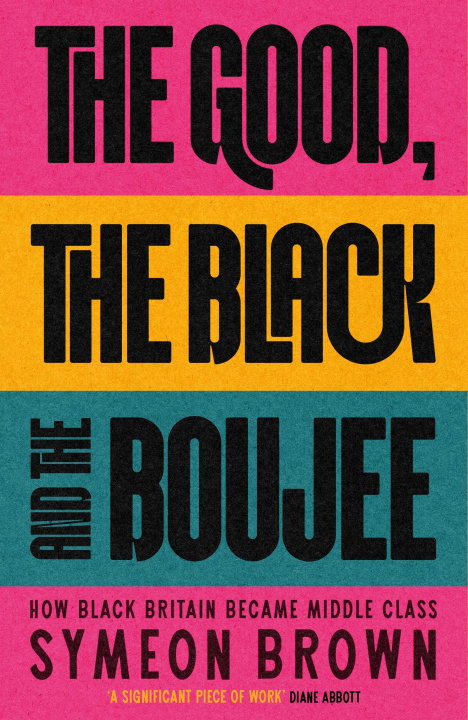 E-book Good, the Black and the Boujee Symeon Brown
