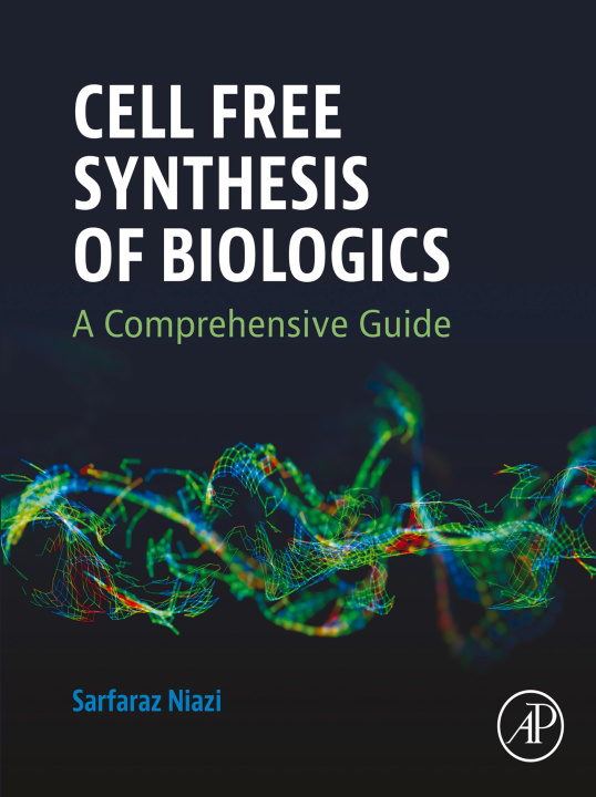 E-Book Cell Free Synthesis of Biologics Sarfaraz Niazi
