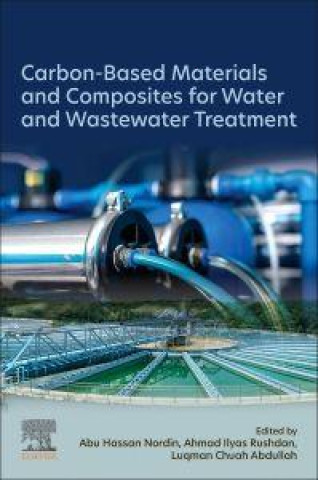 E-Book Carbon-Based Materials and Composites for Water and Wastewater Treatment Abu Hassan Nordin