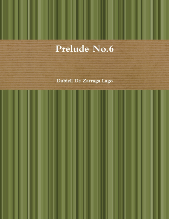 Libro Prelude No.6 De Zarraga Lago Dubiell