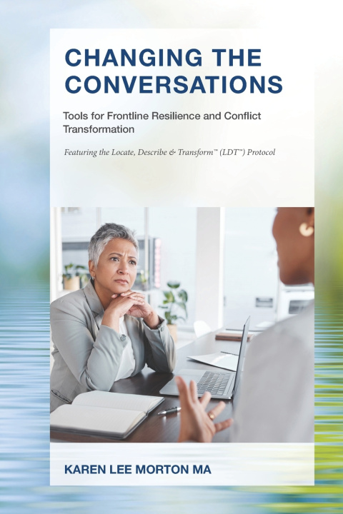 Libro Changing the Conversations Karen Lee Morton