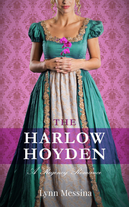 Libro elettronico Harlow Hoyden: A  Regency Romance Lynn Messina