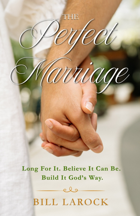 Libro The Perfect Marriage Bill LaRock