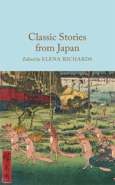 Libro electrónico Classic Stories from Japan Macmillan Collector's Library