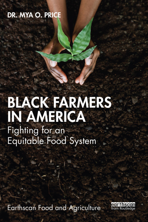 E-Book Black Farmers in America Mya O. Price