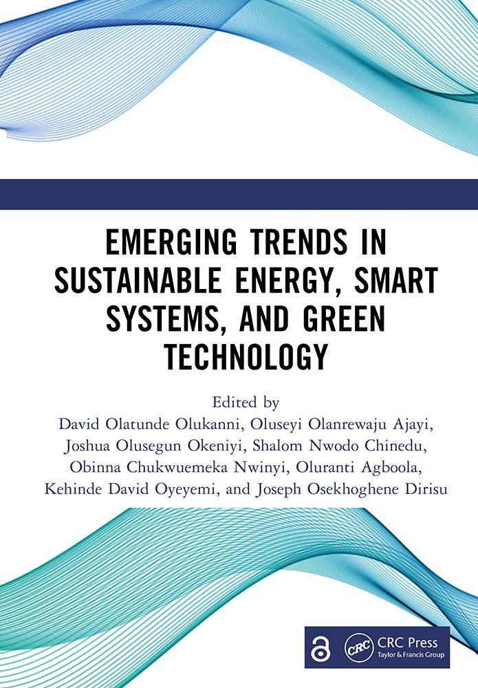 E-Book Emerging Trends in Sustainable Energy, Smart Systems, and Green Technology David Olatunde Olukanni