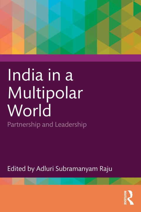 E-book India in a Multipolar World Adluri Subramanyam Raju