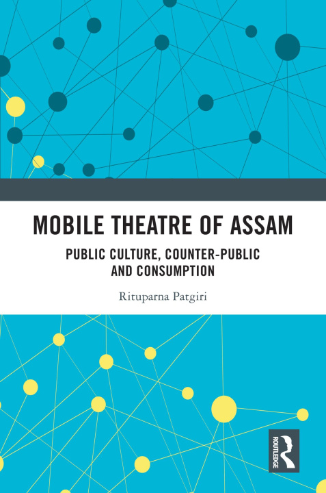 E-book Mobile Theatre of Assam Rituparna Patgiri