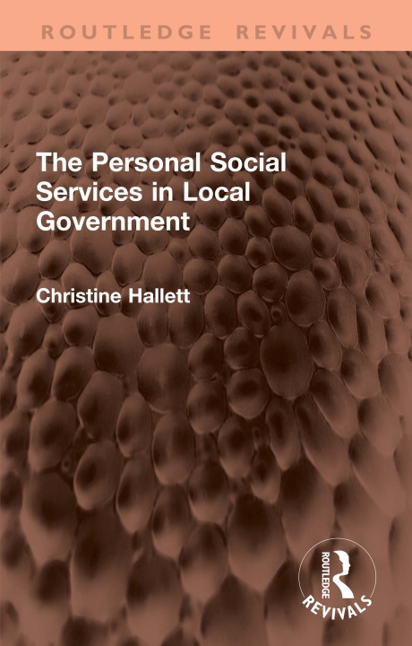 E-Book Personal Social Services in Local Government Christine Hallett