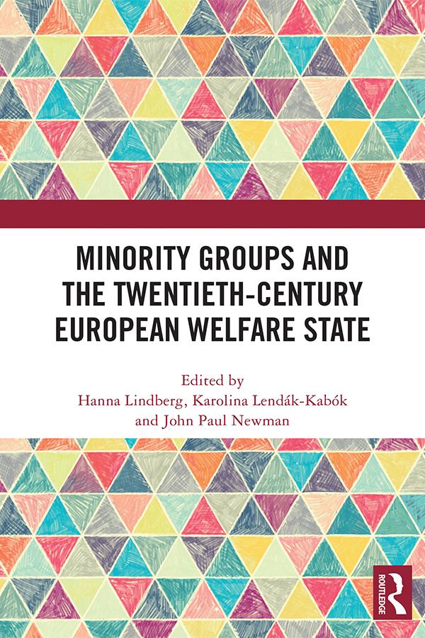 E-Book Minority Groups and the Twentieth-Century European Welfare State Hanna Lindberg