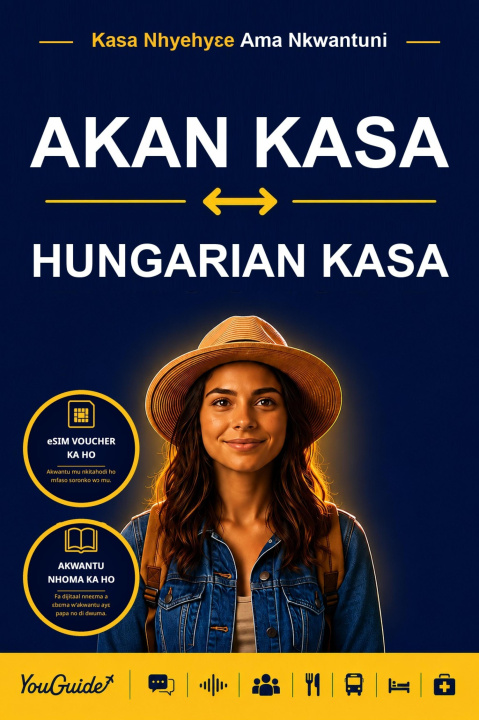 E-Book Language Guide for Travelers - Akan to Hungarian YouGuide