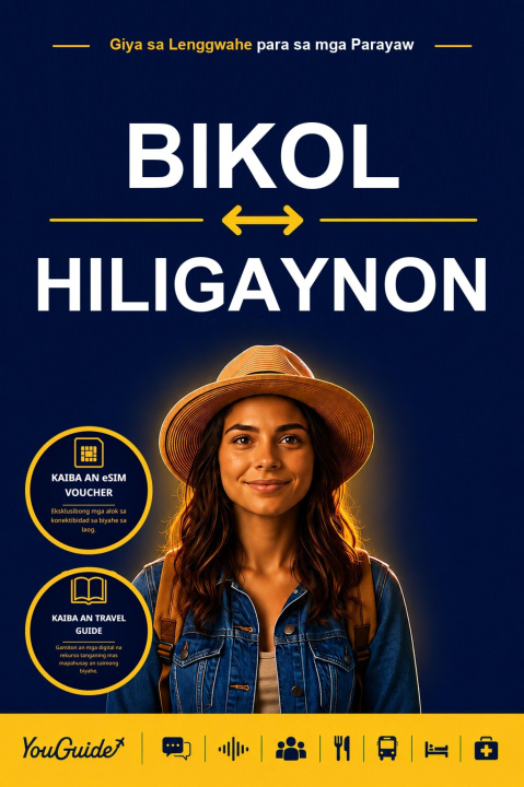 E-Book Language Guide for Travelers - Bikol to Hiligaynon YouGuide
