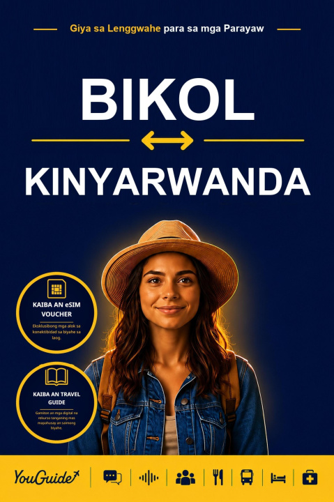 E-Book Language Guide for Travelers - Bikol to Kinyarwanda YouGuide