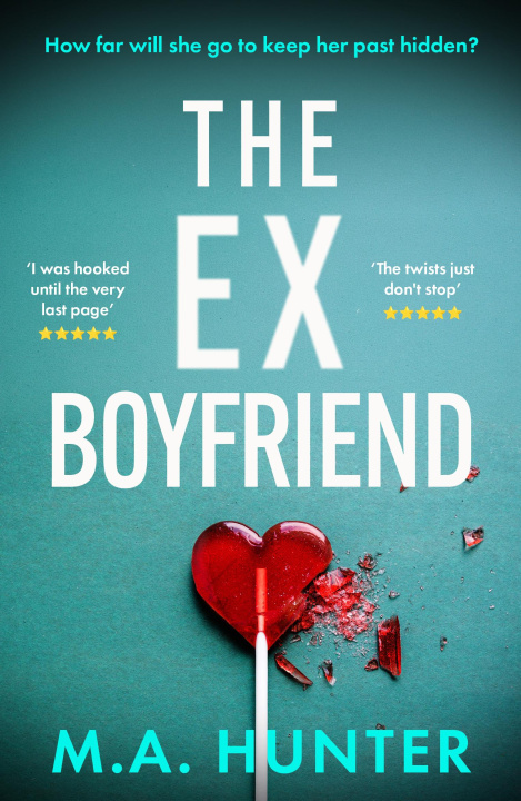 E-book Ex-Boyfriend M A Hunter