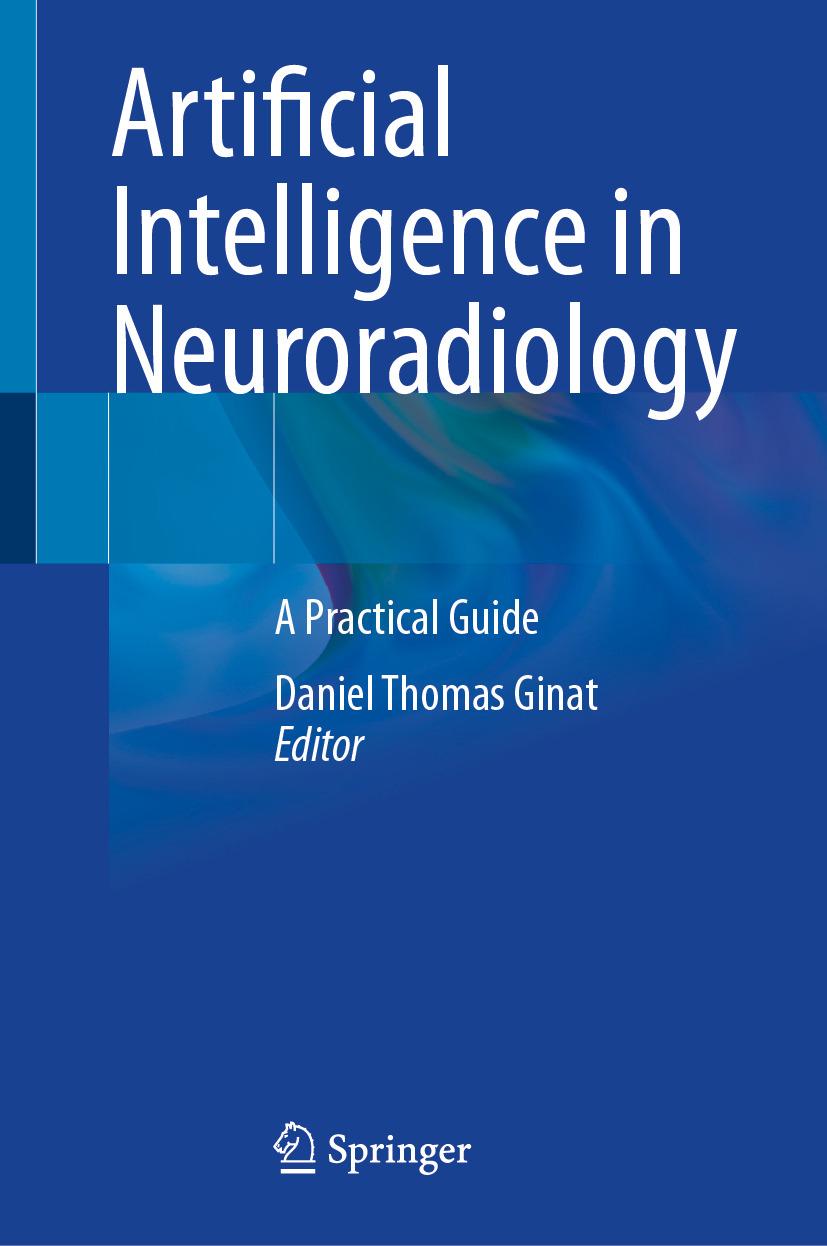 E-kniha Artificial Intelligence in Neuroradiology Daniel Thomas Ginat