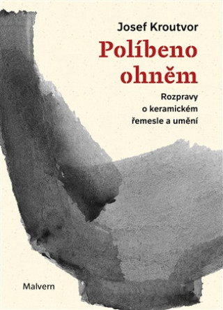 Buch Políbeno ohněm Josef Kroutvor