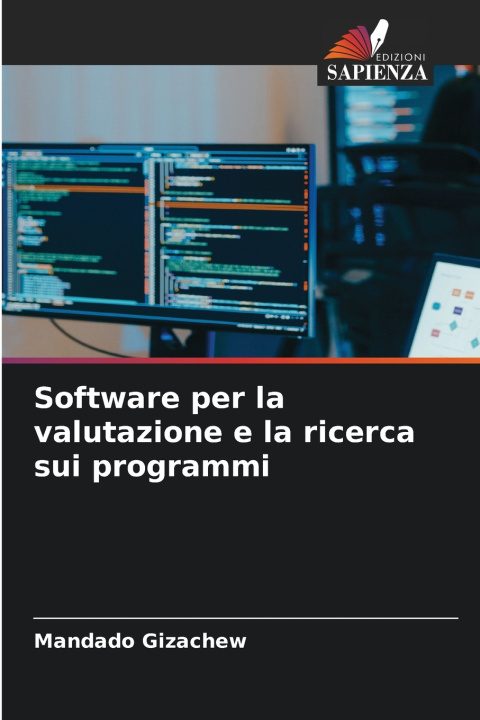Kniha Software per la valutazione e la ricerca sui programmi Mandado Gizachew
