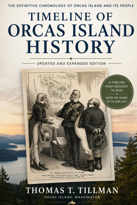 Buch Timeline of Orcas Island History Thomas Thomas Tillman