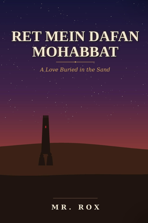 Buch Ret Mein Dafan Mohabbat Mr. Rox