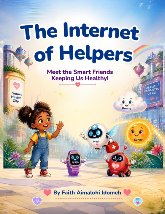 Kniha The Internet of Helpers Faith Aimalohi Idomeh