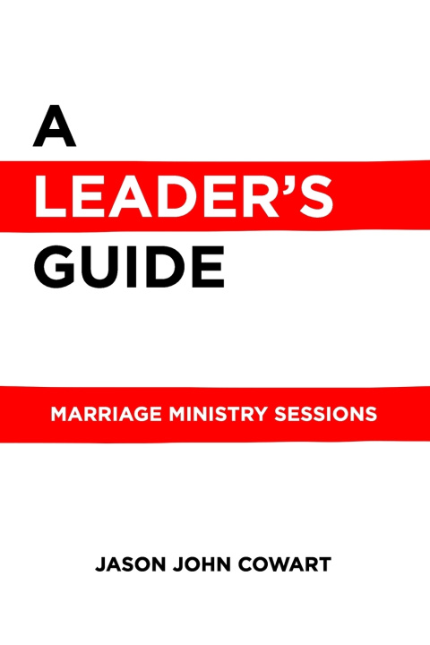 Knjiga A Leader's Guide Jason John Cowart