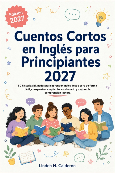 Buch Cuentos Cortos en Inglés para Principiantes 2027 Linden N. Calderón