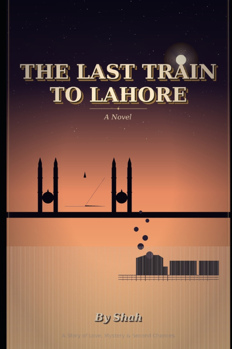 Książka THE LAST TRAIN TO LAHORE shah