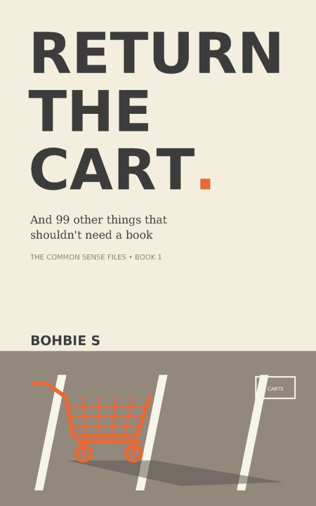 Książka Return the Cart. Bohbie S