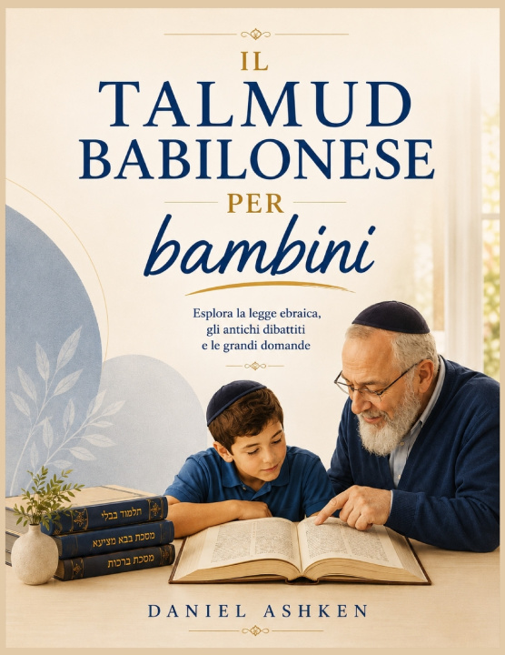 Könyv Il Talmud babilonese per bambini Daniel Ashken