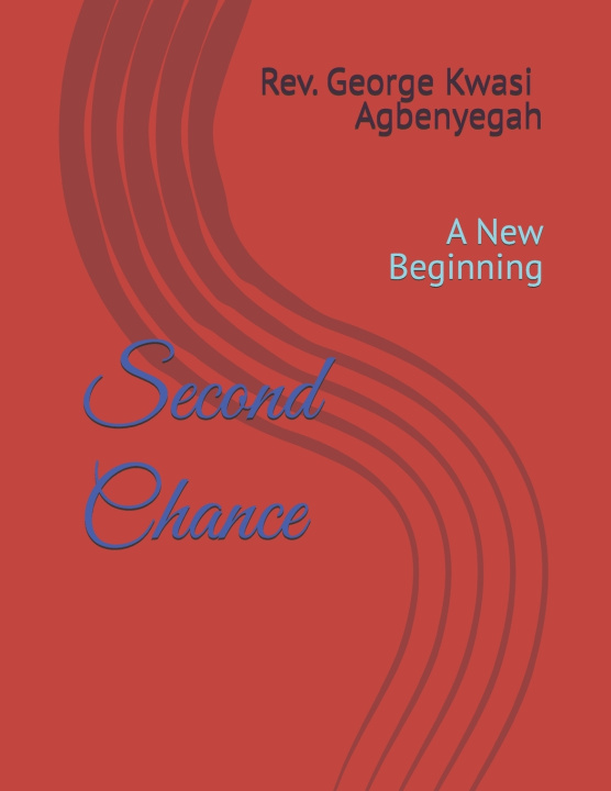 Kniha Second Chance George Kwasi Agbenyegah