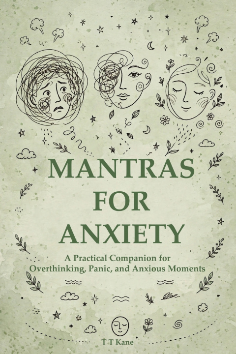 Knjiga Mantras for Anxiety T T Kane