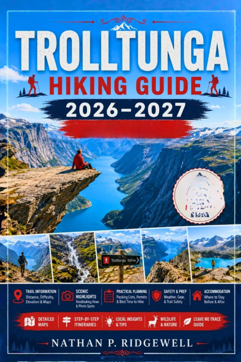 Knjiga TROLLTUNGA HIKING GUIDE 2026 - 2027 Nathan P. Ridgewll
