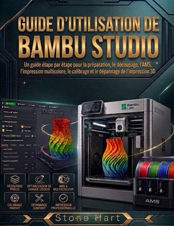 Buch Guide d'utilisation de bambu studio Stone Hart