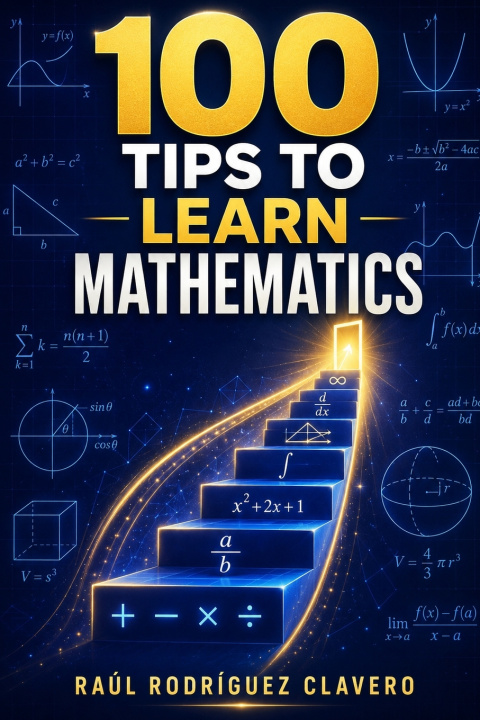 Buch 100 Tips to Learn Mathematics Raúl Rodríguez Clavero