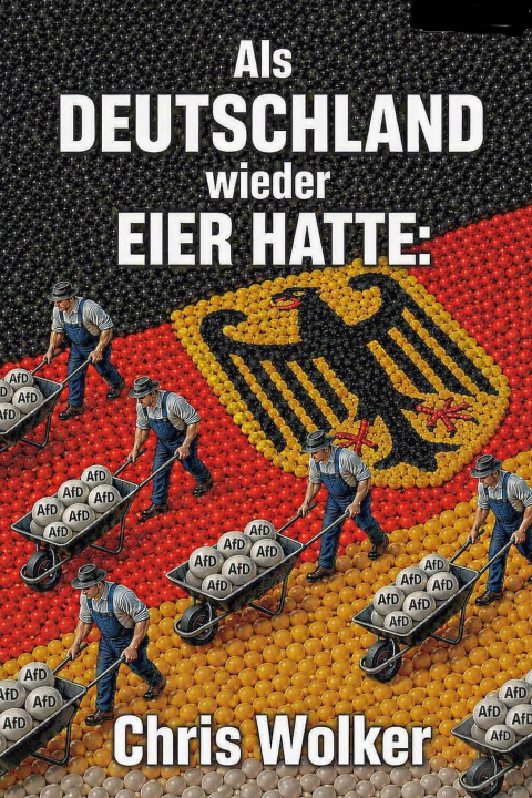 Livro Als Deutschland wieder Eier hatte Chris Wolker