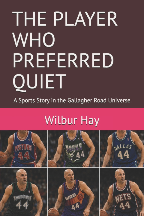 Carte THE PLAYER WHO PREFERRED QUIET Wilbur Hay