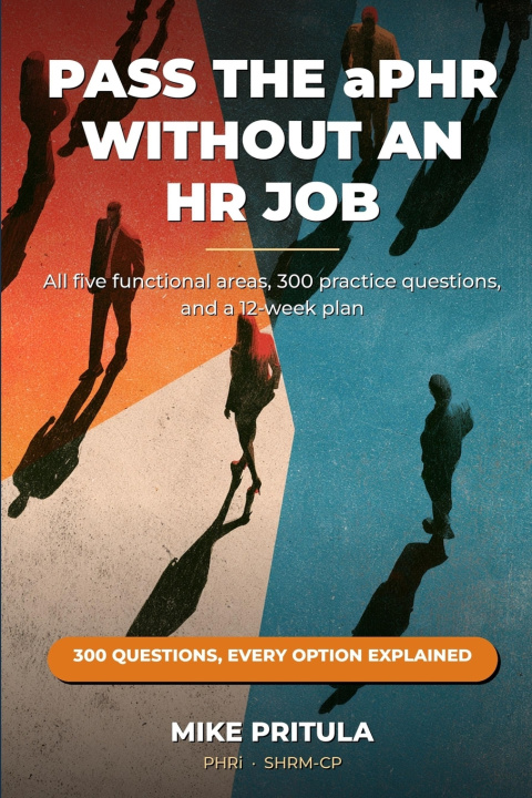 Książka Pass the aPHR Without an HR Job Mike Pritula