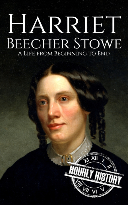 Könyv Harriet Beecher Stowe Hourly History