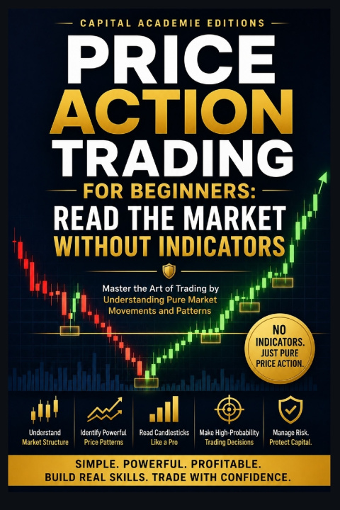 Boek PRICE ACTION TRADING FOR BEGINNERS CAPITAL ACADEMIE Editions