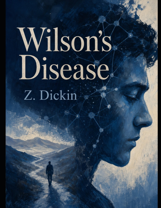 Libro Wilson's Disease Z. Dickin