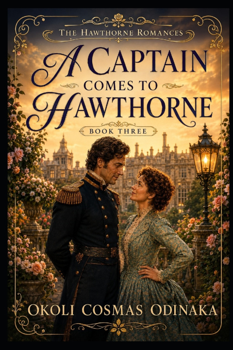 Buch A Captain Comes to Hawthorne Okoli Cosmas Odinaka
