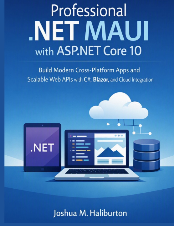 Książka Professional .NET MAUI with ASP.NET Core 10 Joshua M. Haliburton