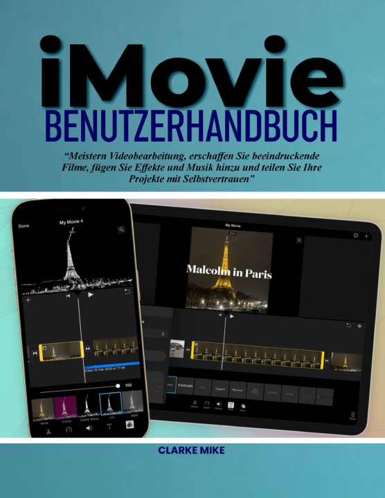 Buch iMovie Benutzerhandbuch CLARKE MIKE