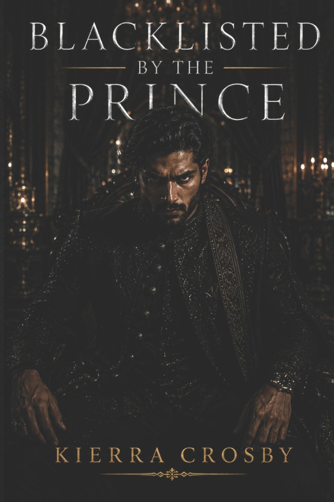 Książka Blacklisted By The Prince Kierra Crosby