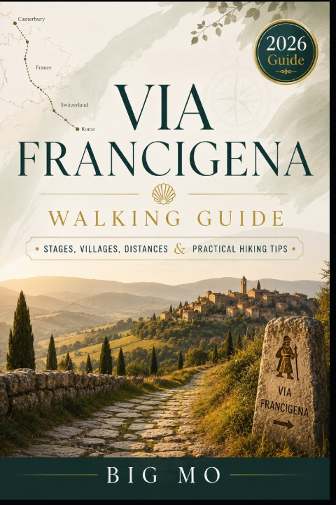 Knjiga Via Francigena Walking Guide Big Mo